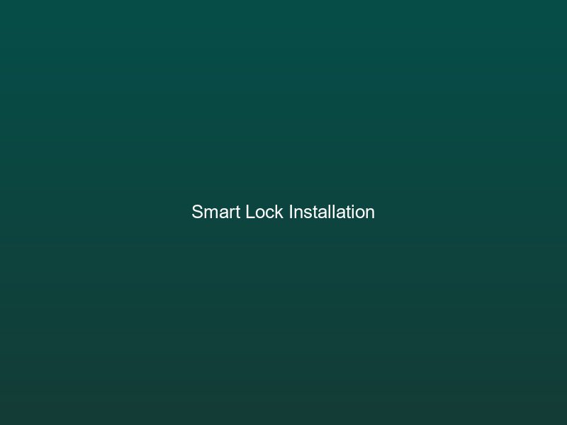 Smart lock installation on residential door -- wifi deadbolt setup
